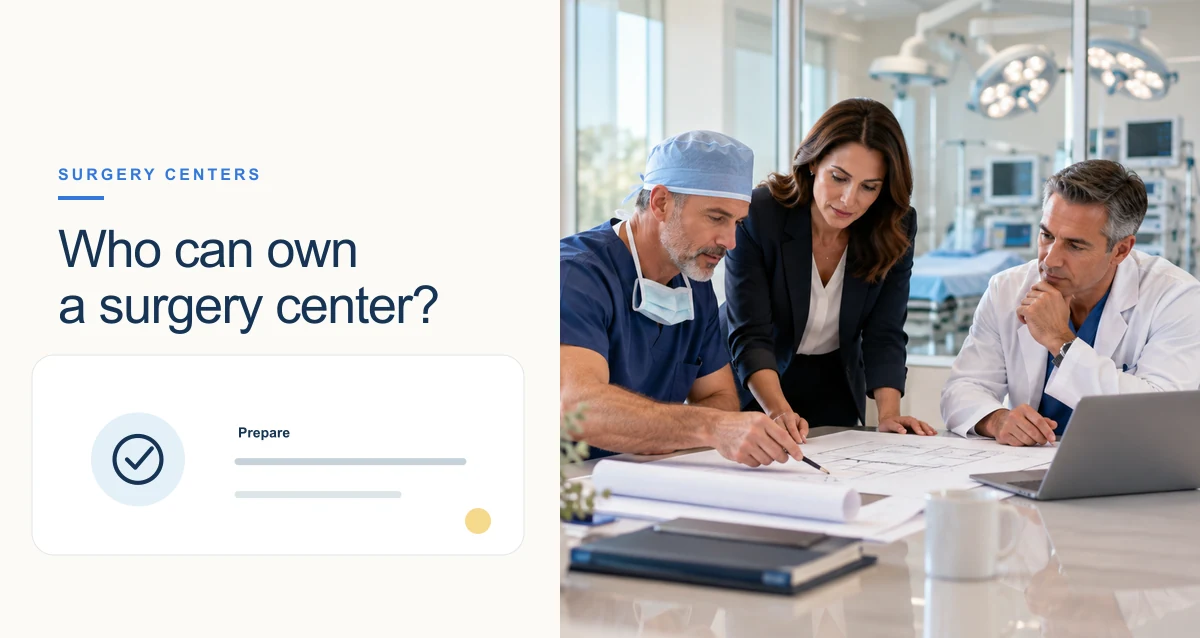 Physicians and hospital representatives review an ambulatory surgery center ownership structure with legal and operational advisers.