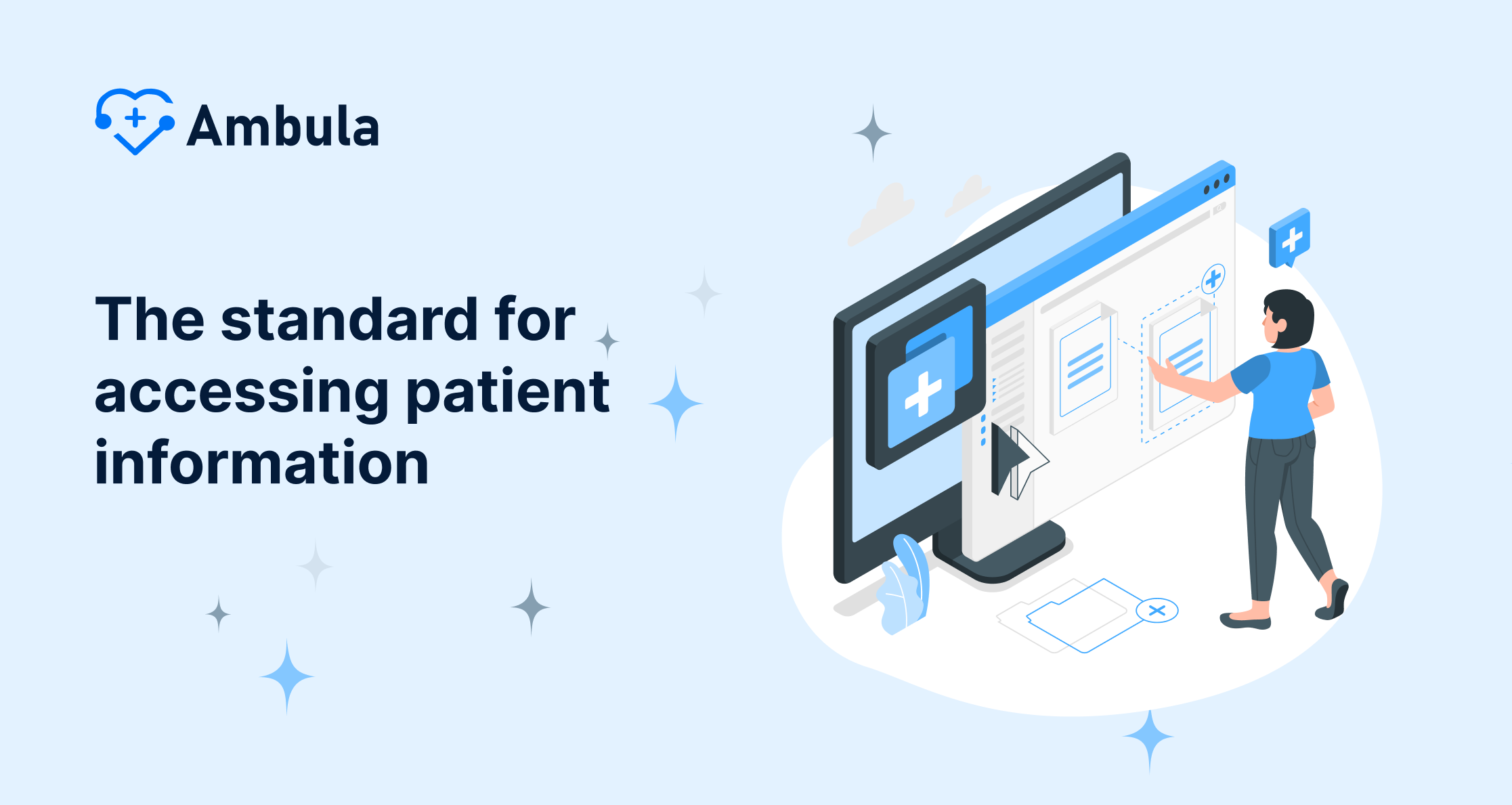 The standard for accessing patient