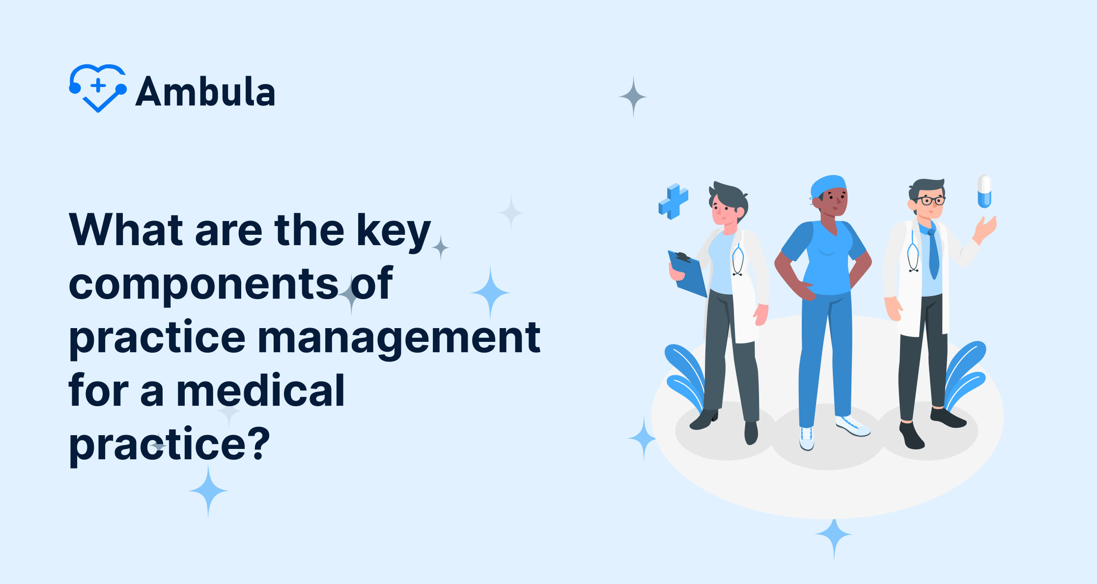 The Ultimate Guide to Practice Management for Medical Professionals
