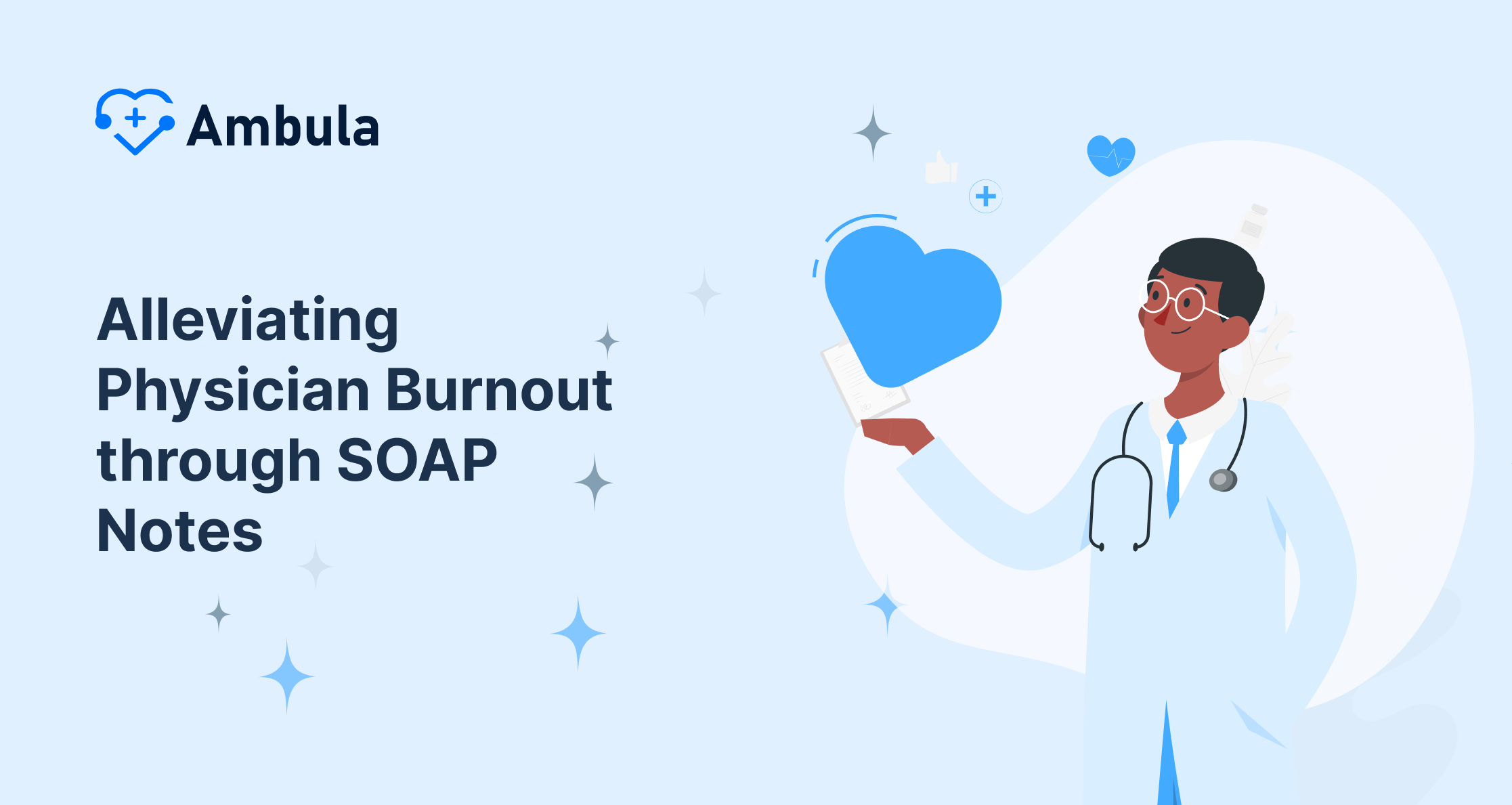 Mitigating Physician Burnout with SOAP Notes