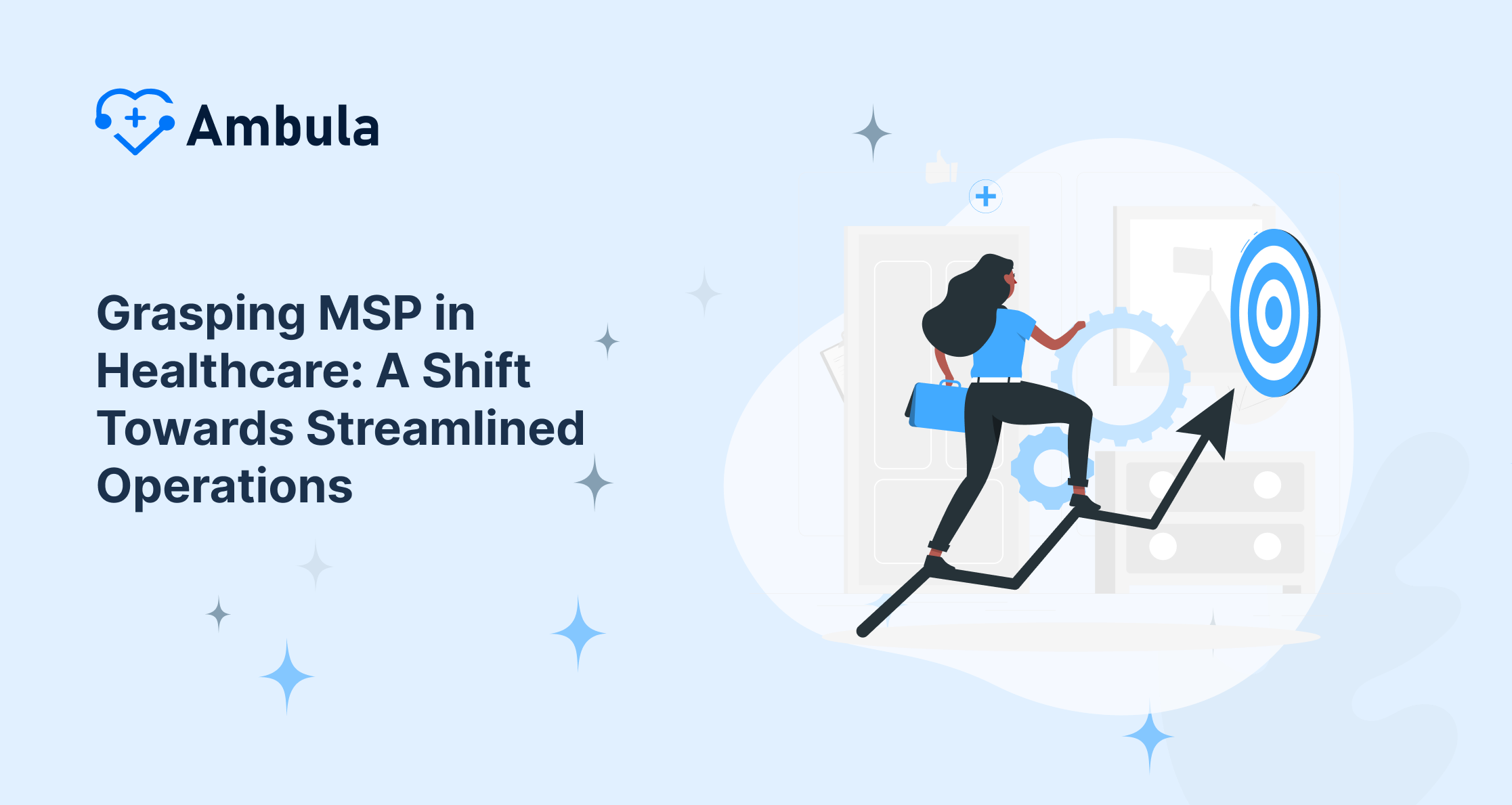 Understanding MSP in Healthcare: A Paradigm Shift towards Streamlined Operations