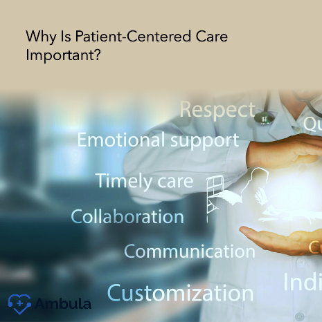 Why Is Patient-Centered Care Important?