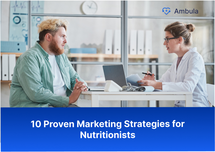 10 Proven Marketing Strategies for Nutritionists