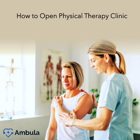 How to open physical therapy clinic