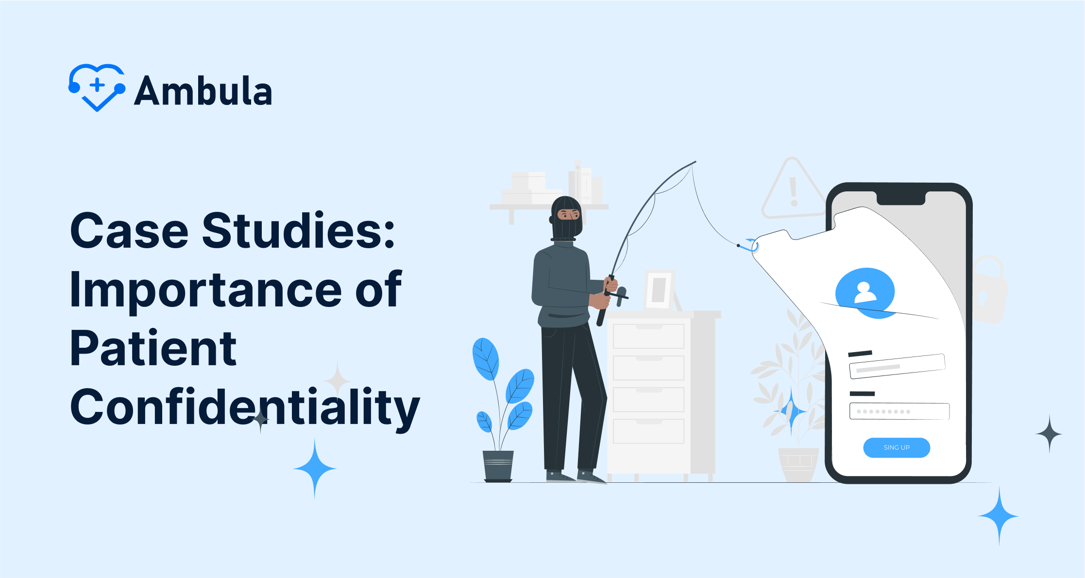 Case Studies: Importance of Patient Confidentiality