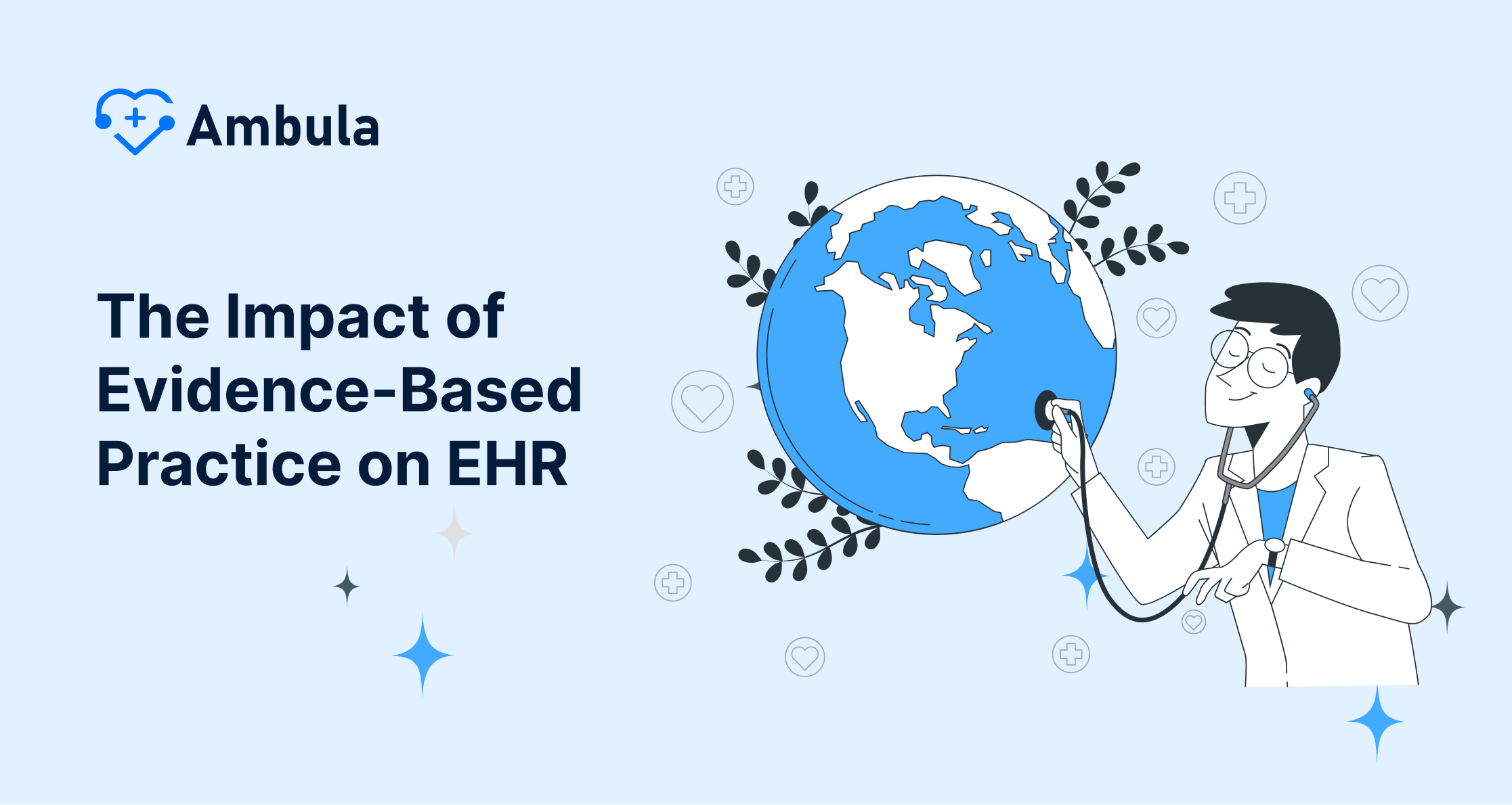 The Impact of Evidence-Based Practice on EHR