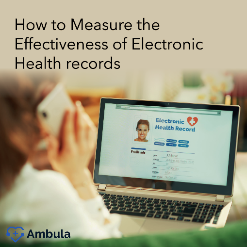 How to Measure the Effectiveness of Electronic Health Records