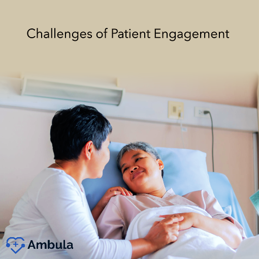 Challenges of Patient Engagement 