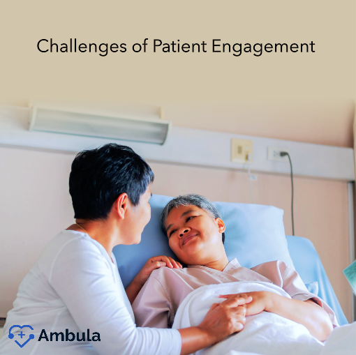 Challenges of Patient Engagement