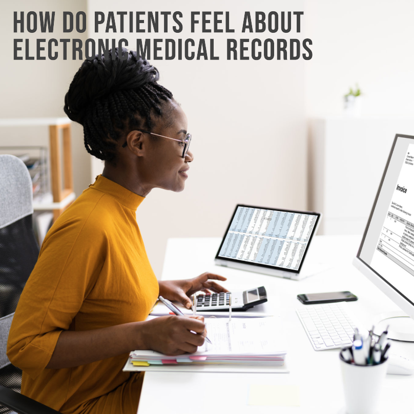 How Do Patients Feel About Electronic Medical Records 