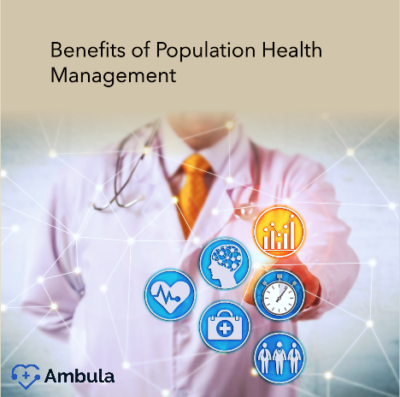 Benefits of Population Health Management
