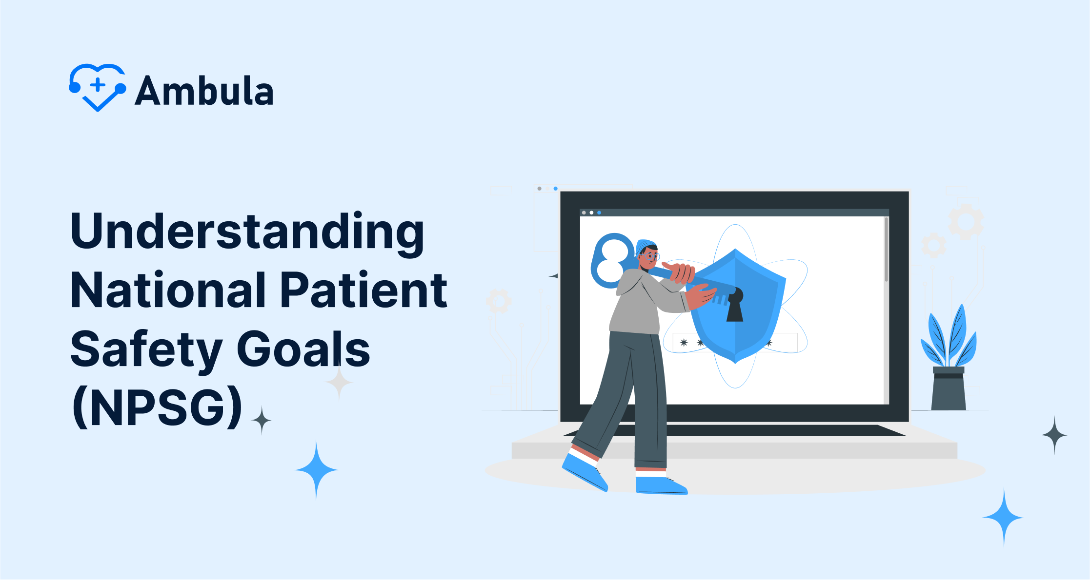 Understanding National Patient Safety Goals (NPSG)