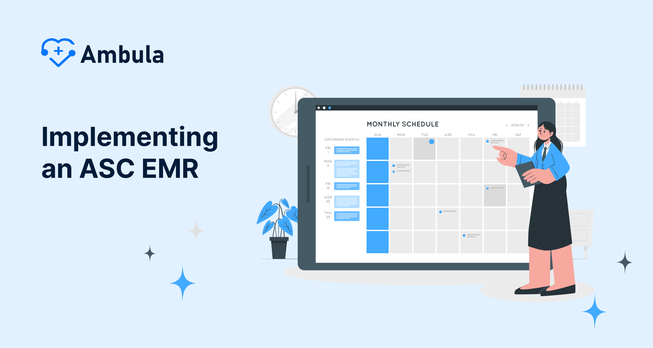 Implementing an ASC EMR