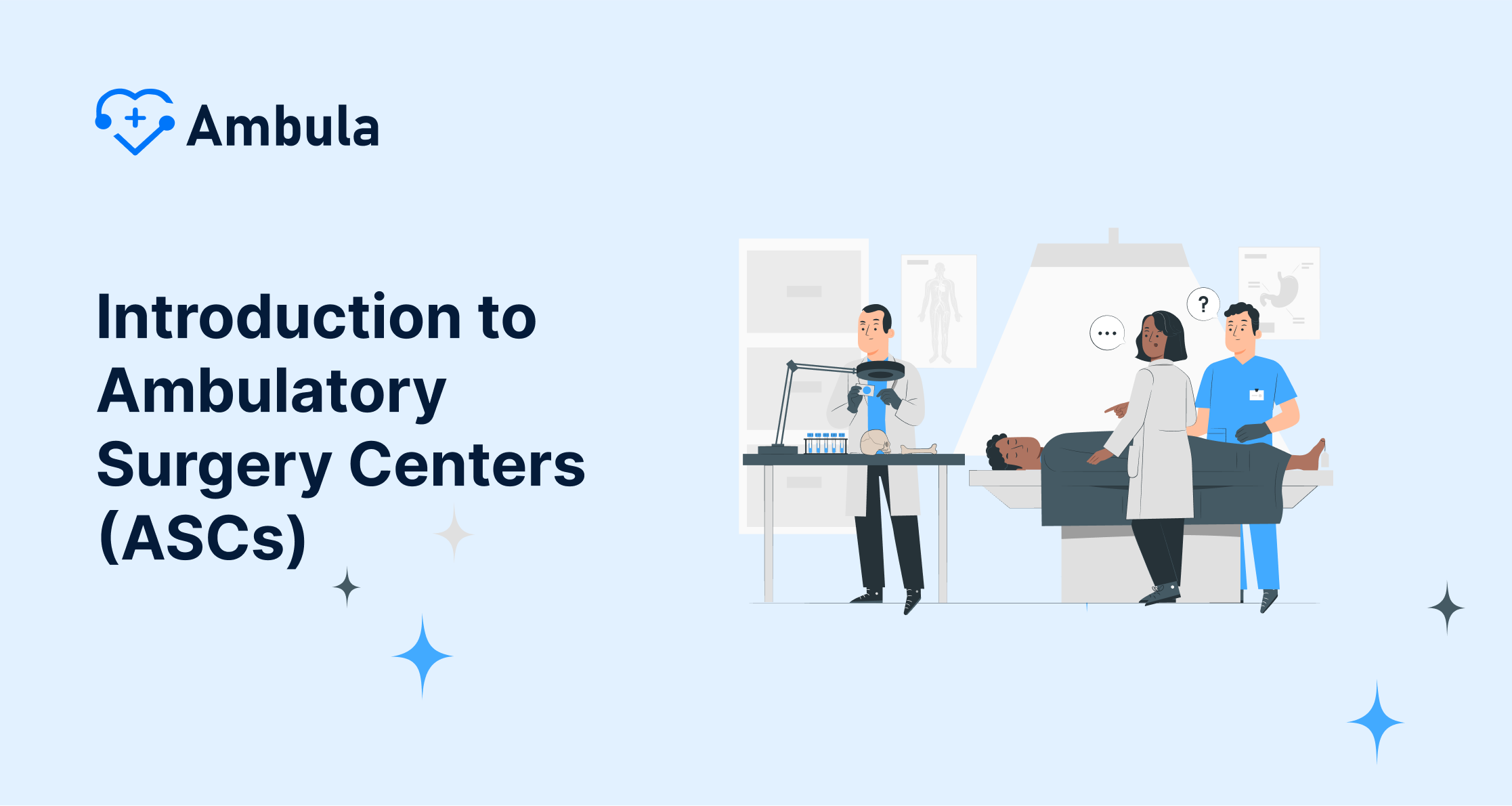 Introduction to Ambulatory Surgery Centers (ASCs)