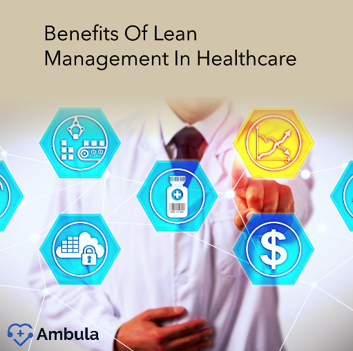 Benefits Of Lean Management In Healthcare