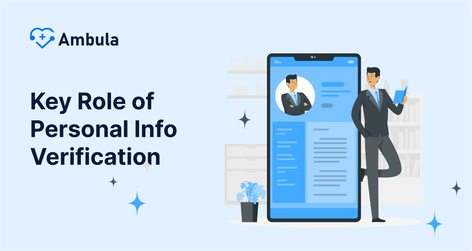 Key Role of Personal Info Verification