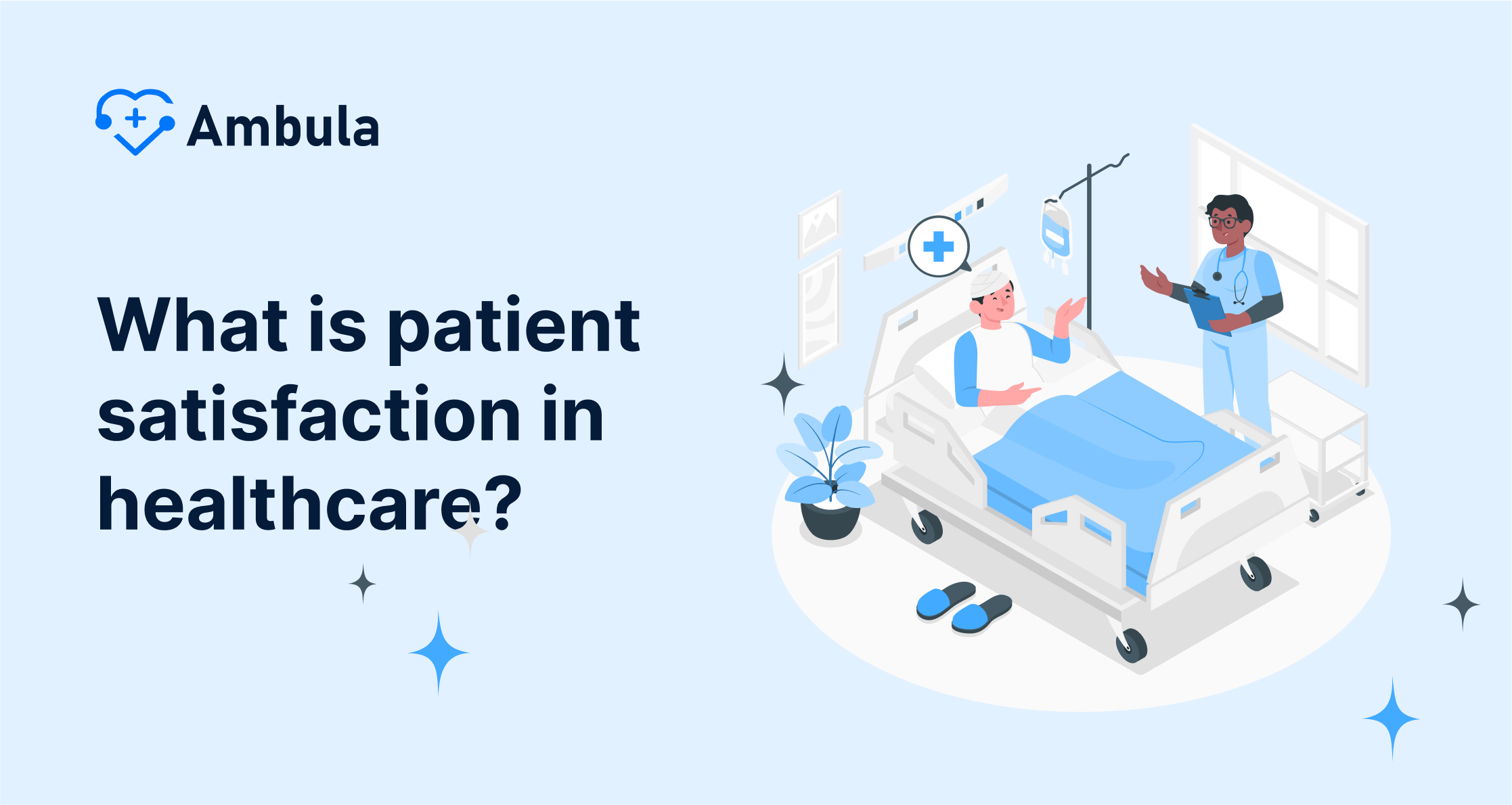What is patient satisfaction in healthcare?