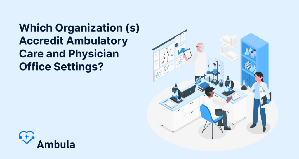 The Role of Ambulatory Care in Modern Healthcare