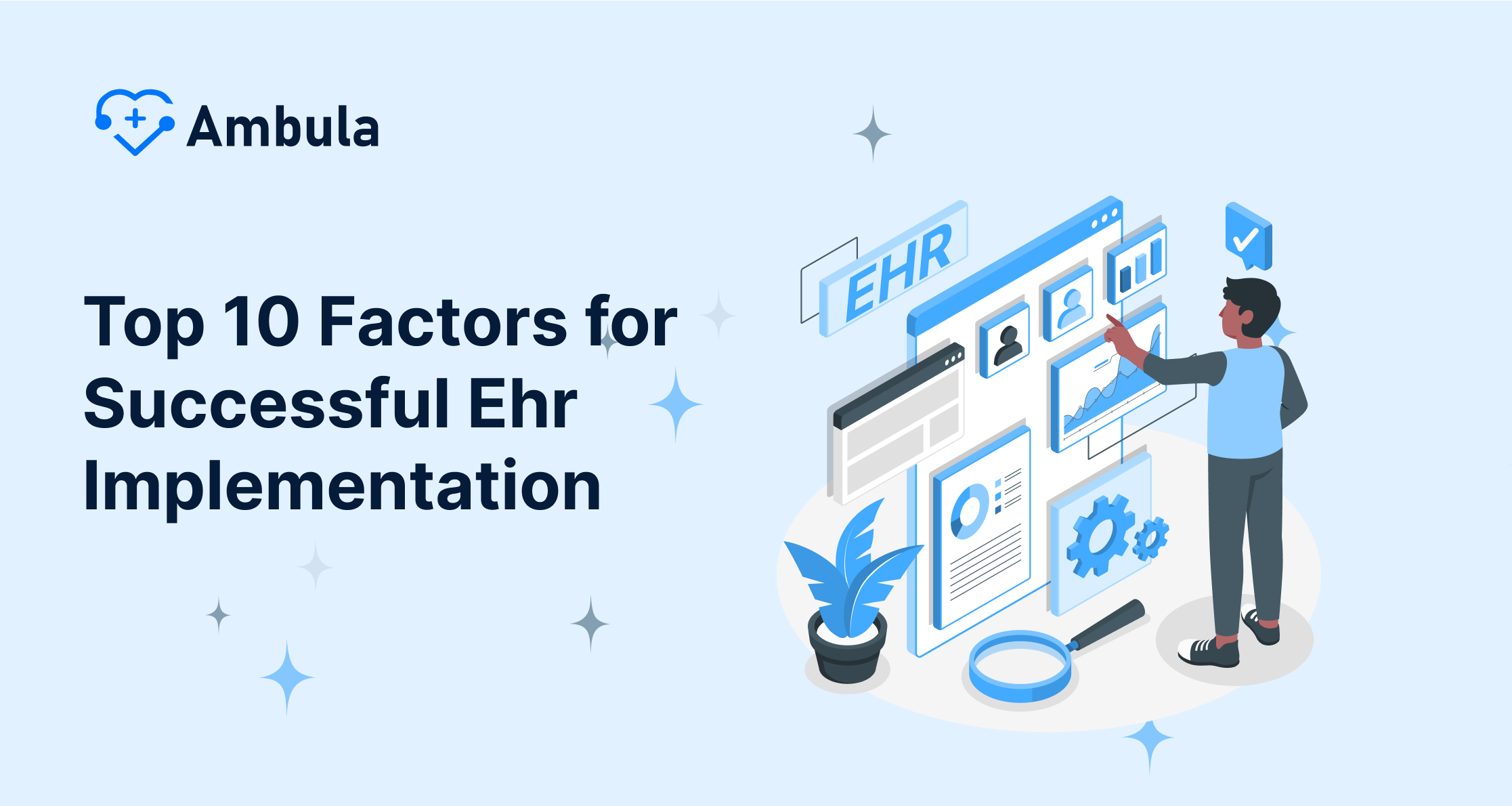 Top 10 Factors for Successful Ehr Implementation