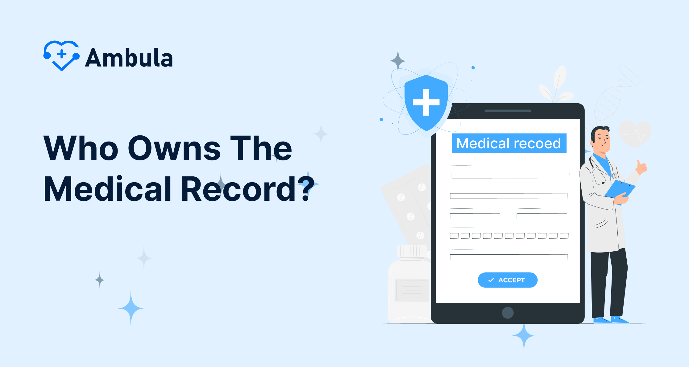 Who Owns The Medical Record?