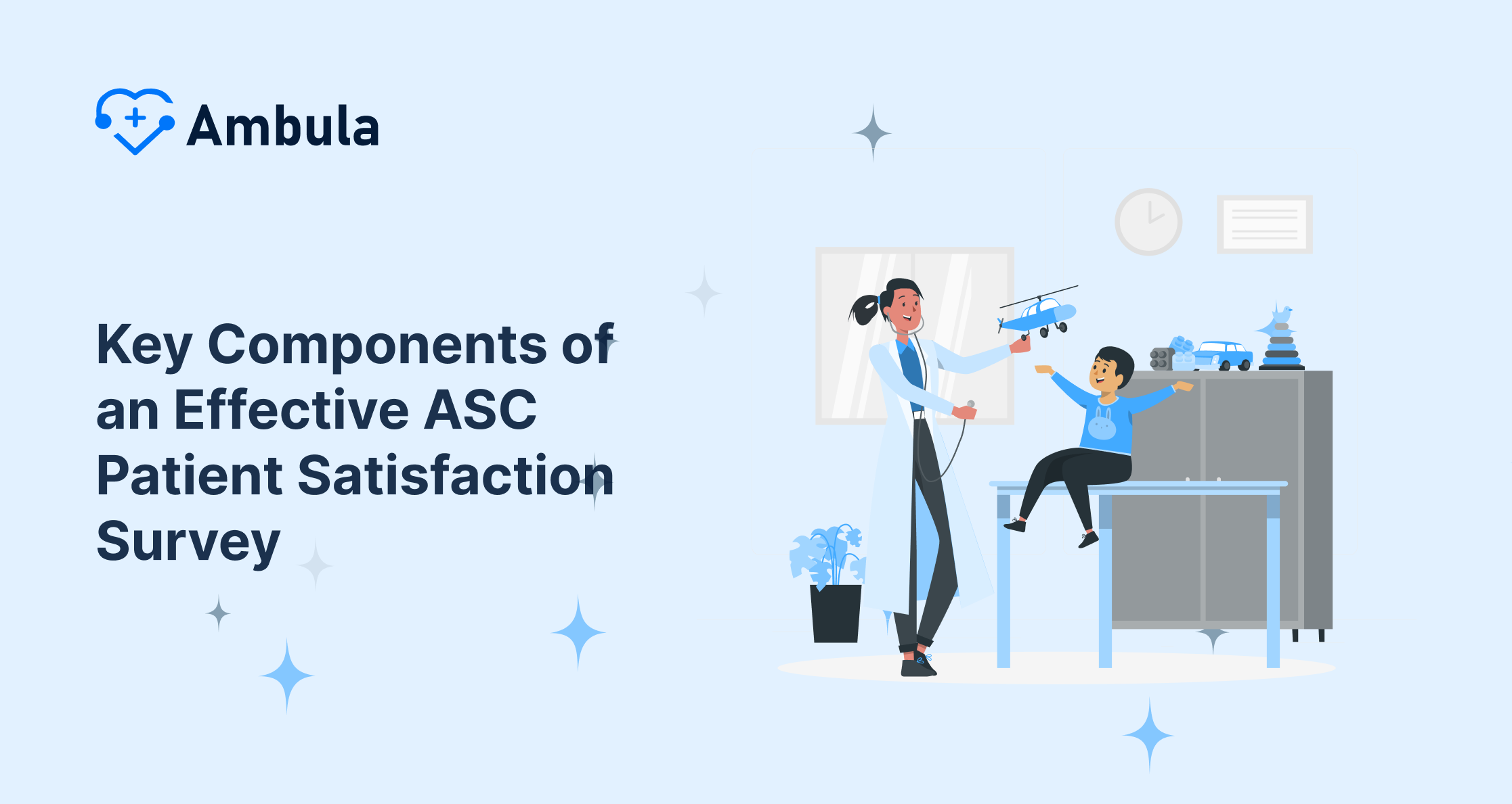 Key Components of an Effective ASC Patient Satisfaction Survey 