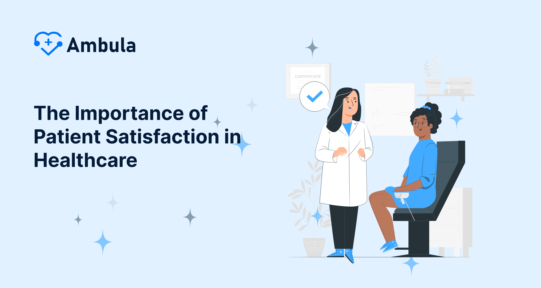 The Importance of Patient Satisfaction in Healthcare
