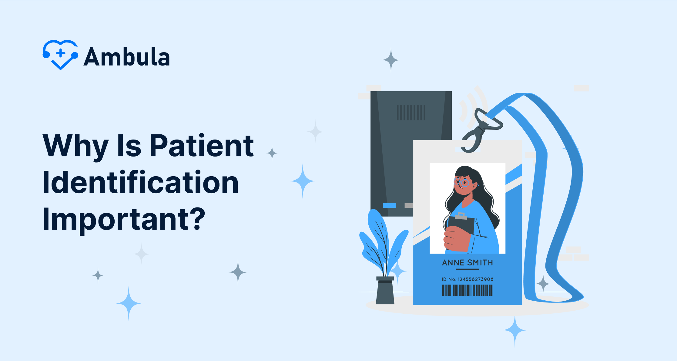 Why Is Patient Identification Important?