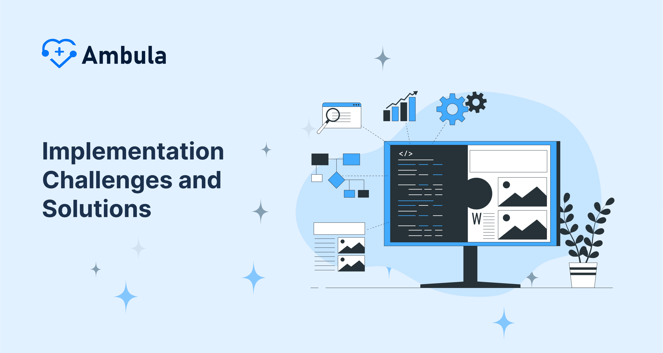 Implementation Challenges and Solutions