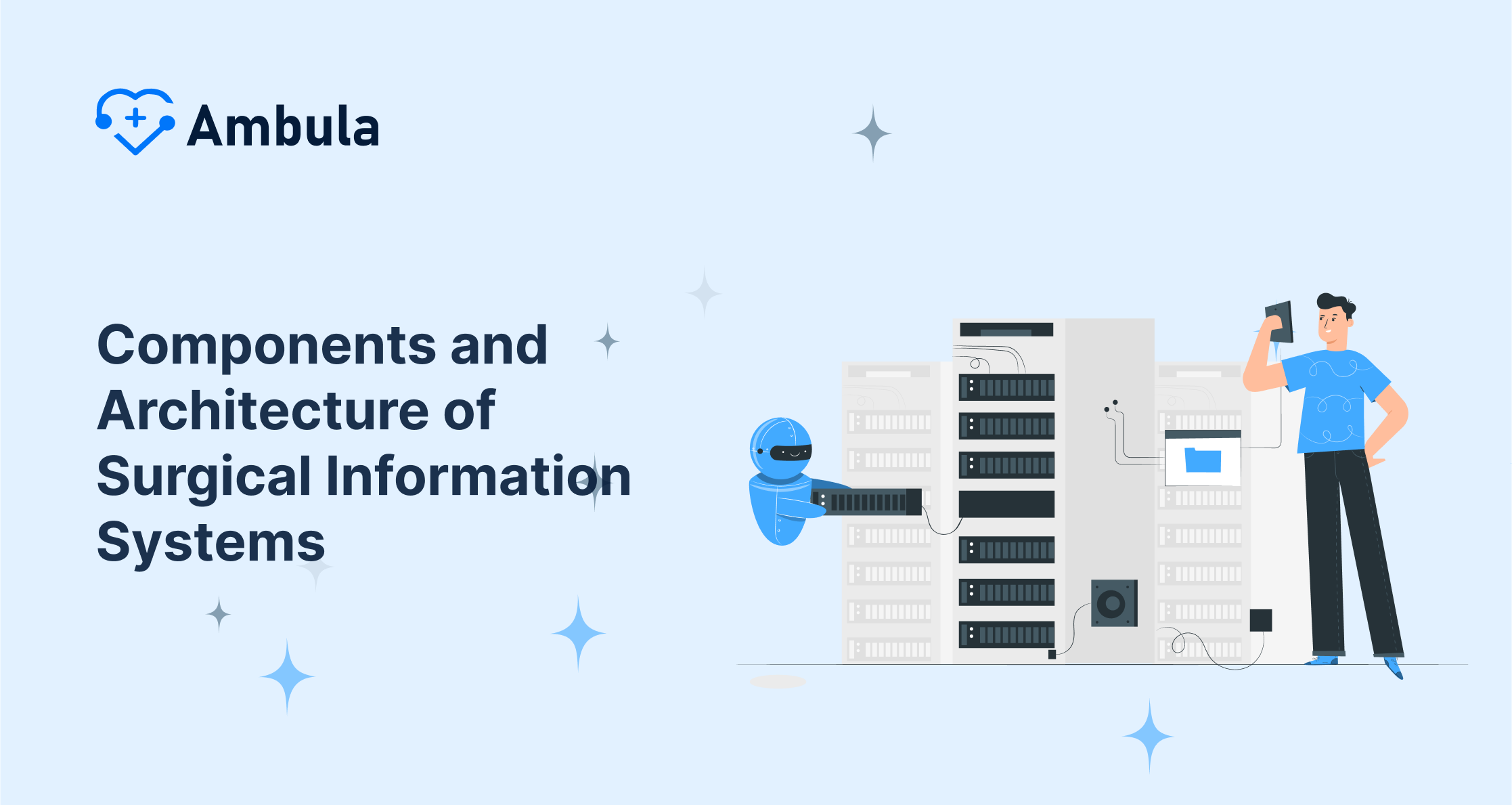 Components and Architecture of Surgical Information Systems 
