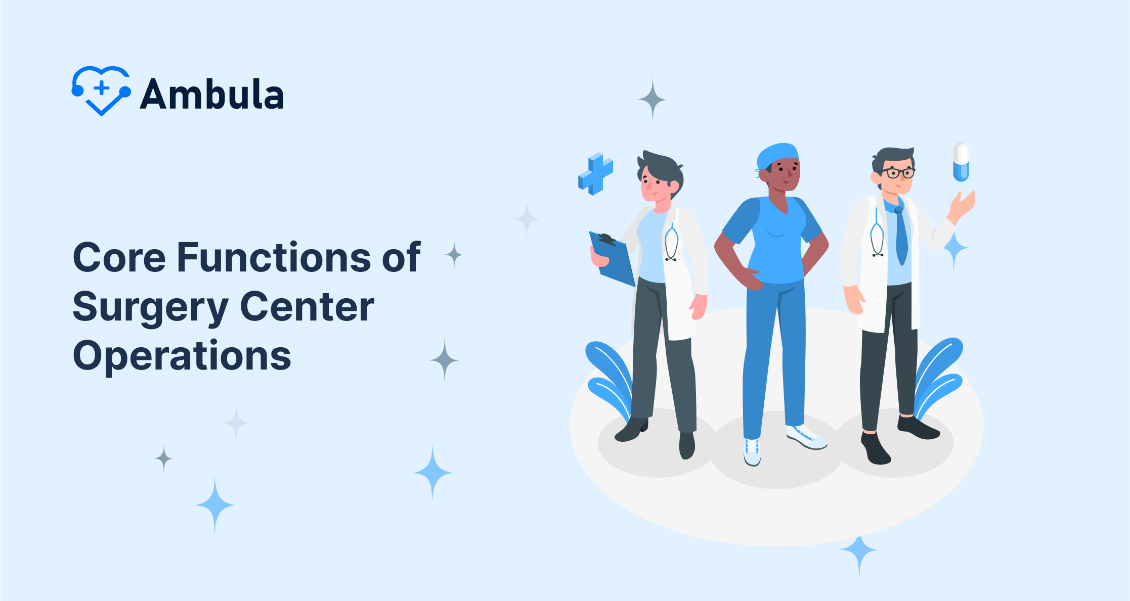 Core Functions of Surgery Center Operations