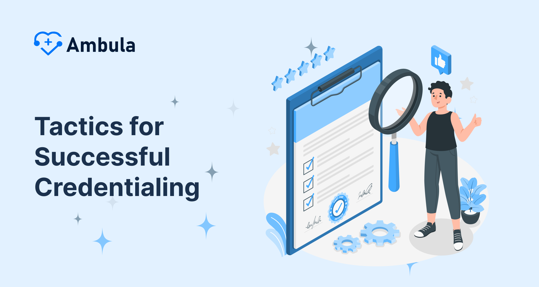 Tactics for Successful Credentialing