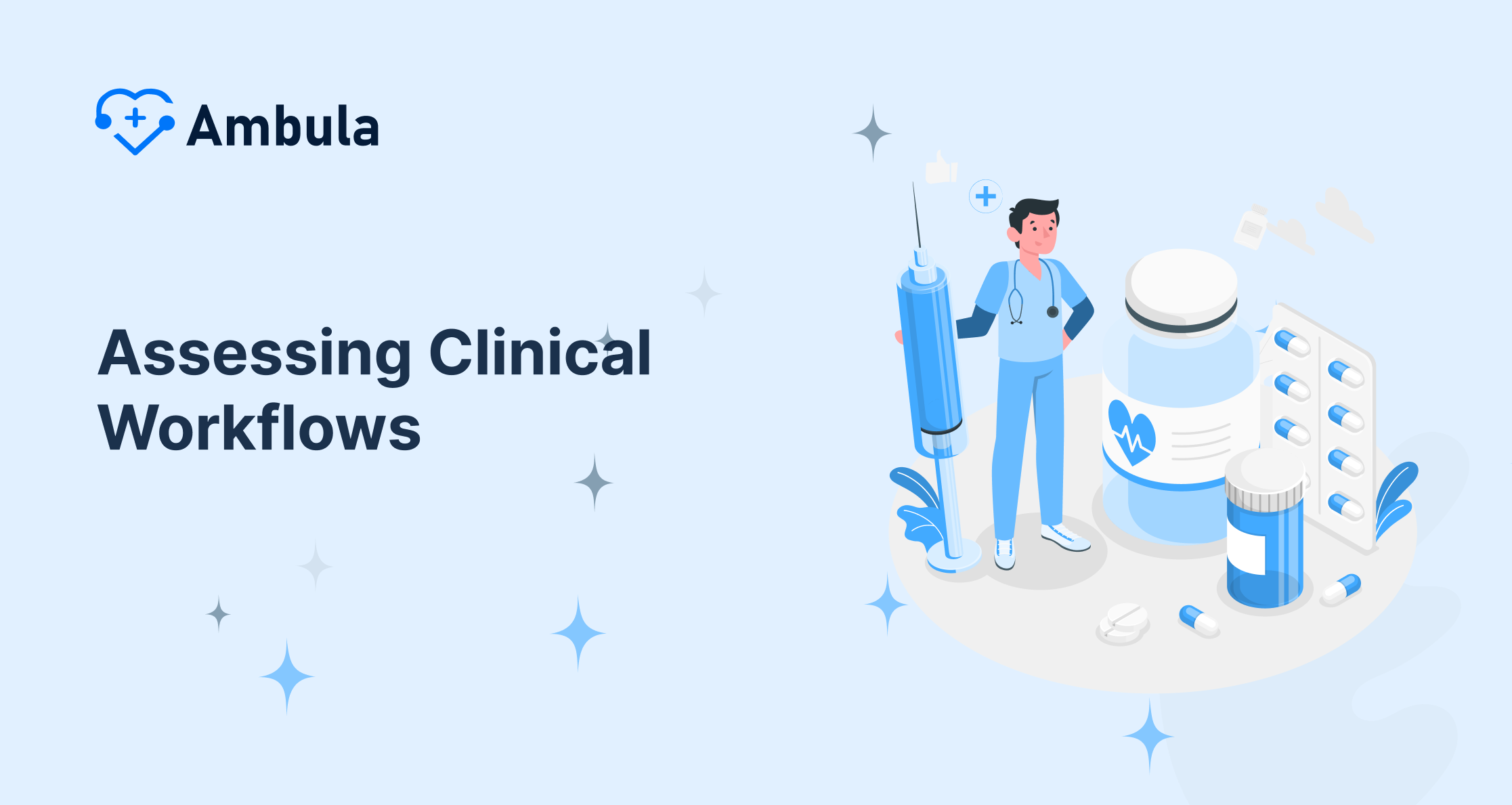 Evaluating Clinical Workflows