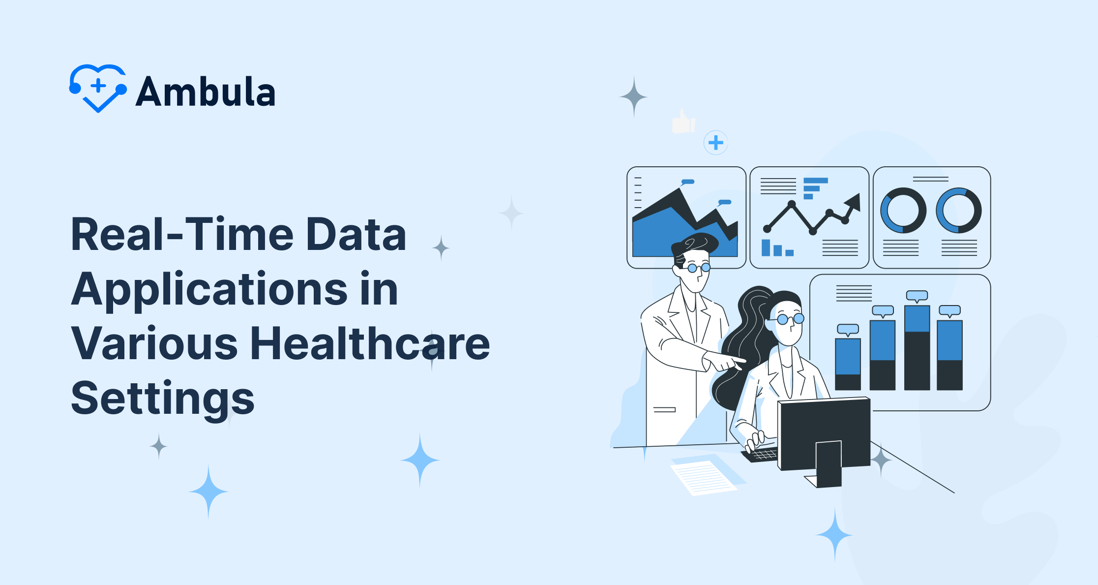Utilizing Real-Time Data in Different Healthcare Environments