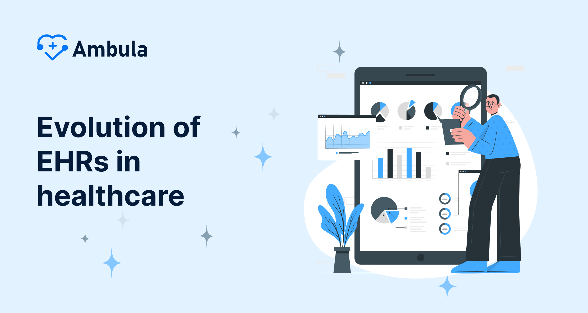 The Development of EHRs in Healthcare