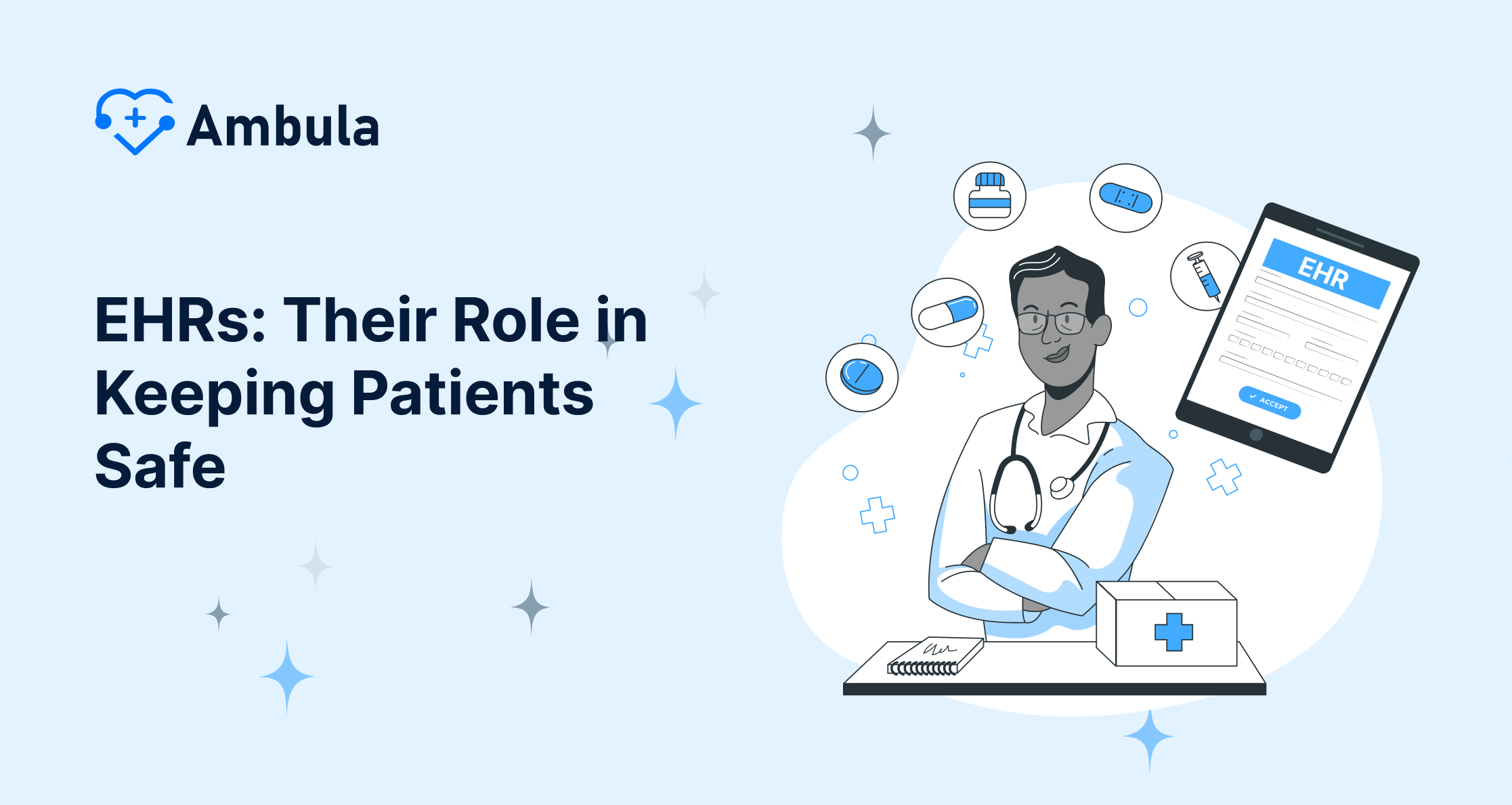 EHRs: Ensuring Patient Safety