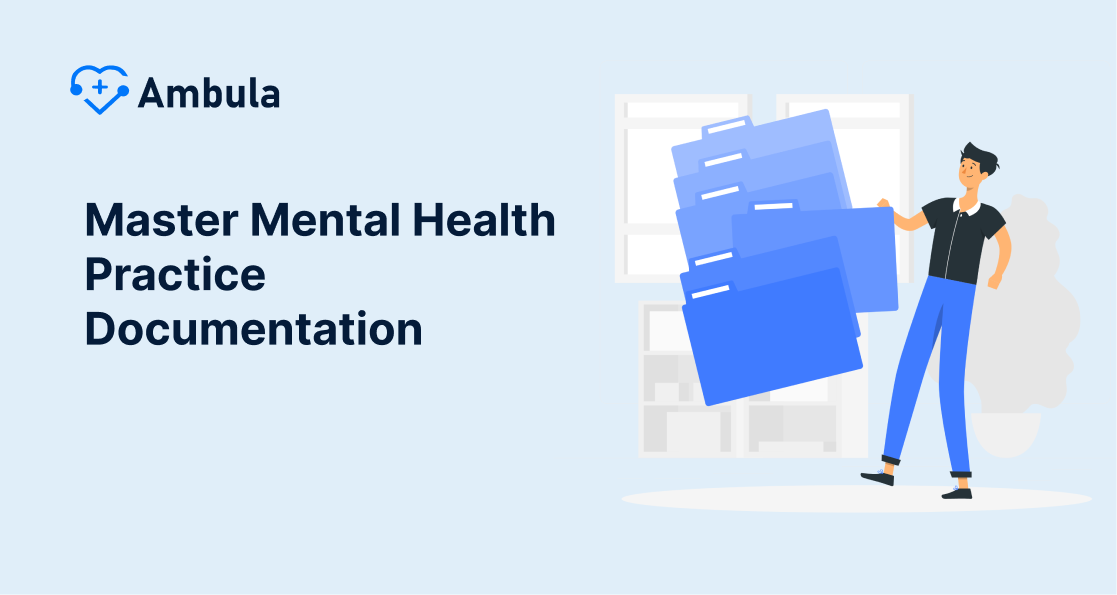 Mental health documentation
